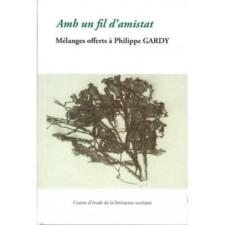 Couverture de Amb un fil d'amistat - Mélanges offerts à Philippe GARDY