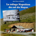 Le refuge Napoléon du col du Noyer - Jean-Pierre JAUBERT