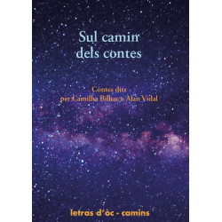 Sul camin dels contes - Contes dits per Camilha Bilhac e Alan Vidal (libre audio)