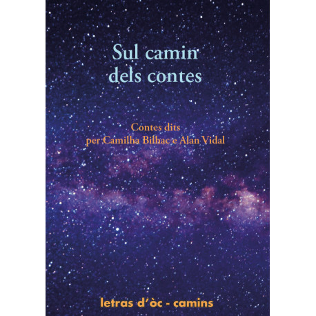 Sul camin dels contes - Tales read by Camilha Bilhac & Alan Vidal (audio book)