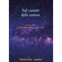 Sul camin dels contes - Tales read by Camilha Bilhac & Alan Vidal (audio book)