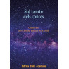Sul camin dels contes - Contes dits per Camilha Bilhac e Alan Vidal (libre audiò)