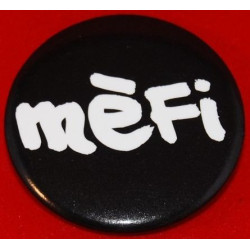 Badge Mèfi - Espilleta (badge métallique) avec le texte occitan Mèfi