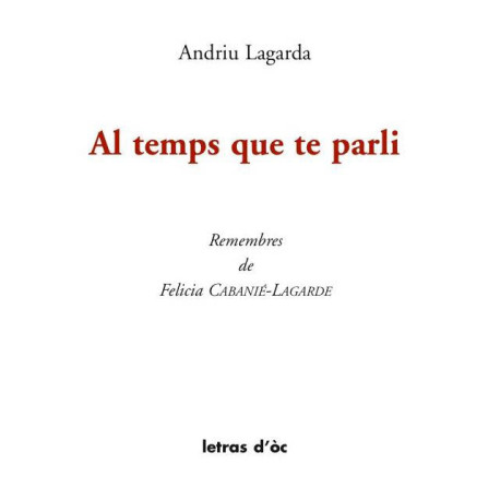 Al temps que te parli - Andriu Lagarda