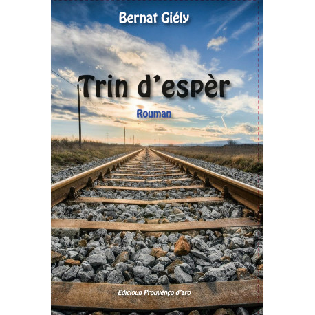 Trin d’espèr - Bernat Giély