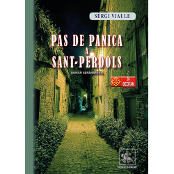 Pas de panica a Sant-Perdols (roman gendarmièr) - Sèrgi VIAULE