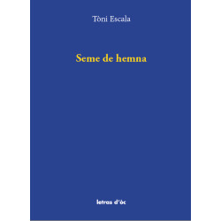 Seme de hemna - Tòni Escala