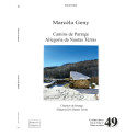 Camins de Paratge: Allegoria de nautas tèrras - Chemins de Paratge: allégorie des Hautes Terres d'Oc - Marcèla Geny