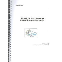 Assai de Diccionari Francés-Aupenc d'Òc - Andrieu Faure