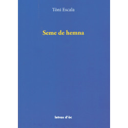 Seme de hemna - Tòni Escala