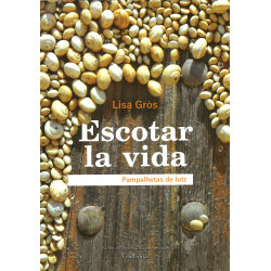 Escotar la vida - Lisa Gròs