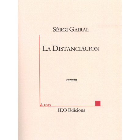 La Distanciacion - Sèrgi Gairal - ATS 234