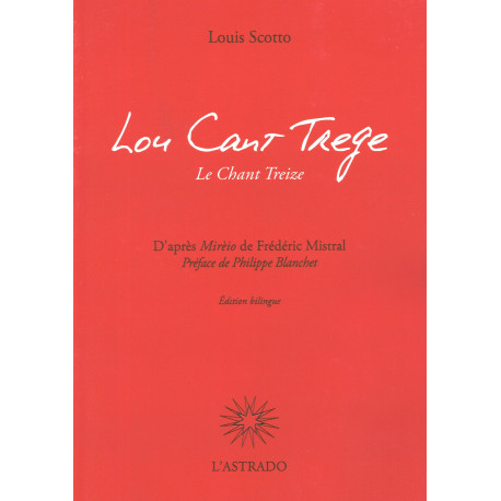 Lou Cant Trege - Le Chant Treize - Louis Scotto