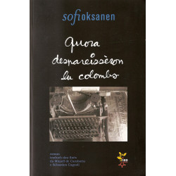 Quora despareissèron lu colombs - Sofi Oksanen - Miquèl de Carabatta, Sébastien Cagnoli