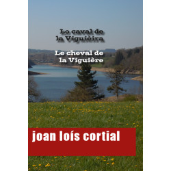 Lo caval de la Viguièra / Le cheval de la Viguière - Joan Loís Cortial