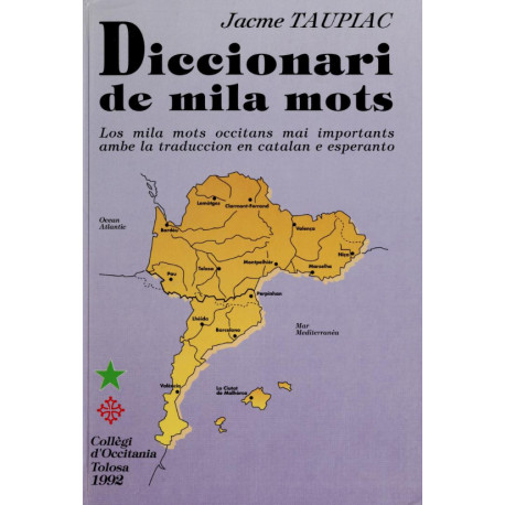 Diccionari de mila mots - Jacme Taupiac (Occitan dictionary of a thousand words)