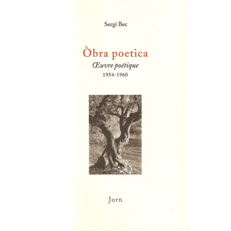 Obra poetica - Oeuvre poètique - 1954-1960 - Sergi Bec