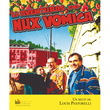 Li aventuras de Nux vomica - Louis Pastorelli