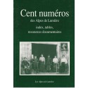 Les Alpes de lumière n°102 Cent numéros des Alpes de Lumière - Collectif