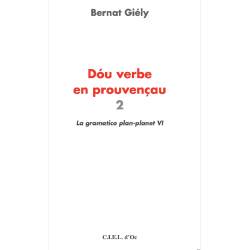Dóu verbe en prouvençau 2 - Bernat Giély
