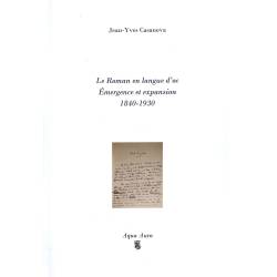 Le Roman en langue d’oc - Émergence et expansion 1840-1930 - Jean-Yves Casanova