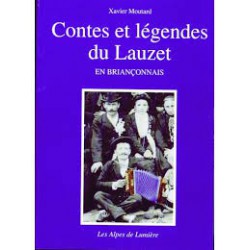 Les Alpes de lumière n°134 Contes et Légendes du Lauzet - Xavier Moutard