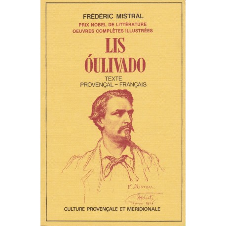 Lis Óulivado – Les Olivades – Texte Provençal-Français - Frédéric Mistral