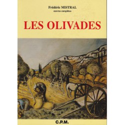 Les Olivades – œuvres complètes – Lis Óulivado - Frédéric Mistral