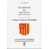 Blasonar en occitan (dialècte provençau) – Lexique occitan de l'héraldique - Alban Bertero