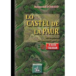 Lo Castèl de la páur, las enquèstas del comissari Casal (II) - Raimond Guiraud