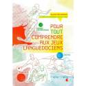 Pour tout comprendre aux jeux languedociens - Valdo Pellegrin