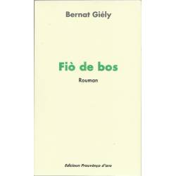 Fiò de bos - Bernat Giély