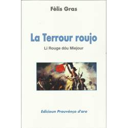 La Terrour Roujo - Fèlis Gras