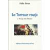La Terrour Roujo - Fèlis Gras