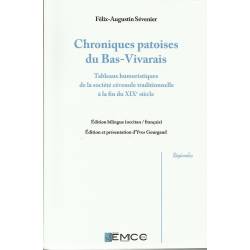 Chroniques Patoises du Bas-Vivarais - F.A Sévenier