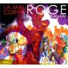 Roge Caparrut - La Mal Coiffée