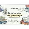 Le parler alpin / Lou parlar aupin - Le cercle alpin