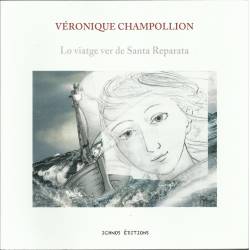 Lo Viatge ver de Santa Reparata - Véronique Champollion - Couverture