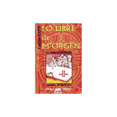 Lo libre de M'orgen - Tome II - Cristian Rapin