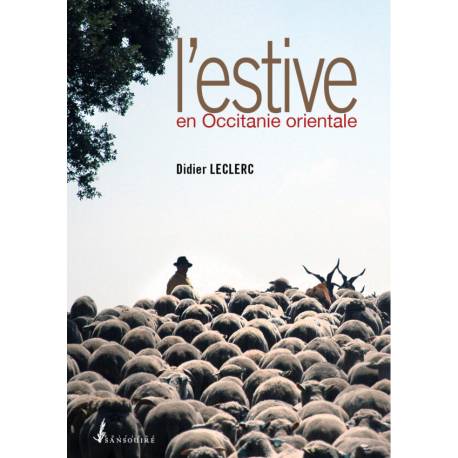 L'estive en Occitanie orientale - Didier Leclerc