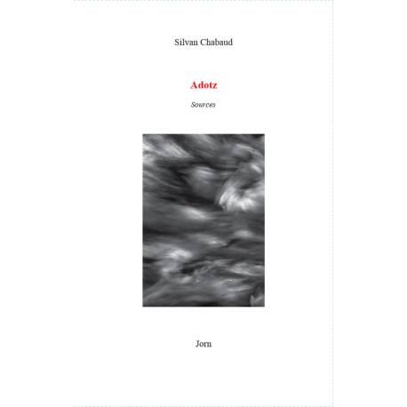 Adotz - Sources - Silvan CHABAUD