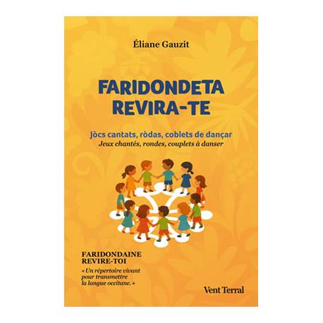 Faridondeta revira-te - Eliane GAUZIT