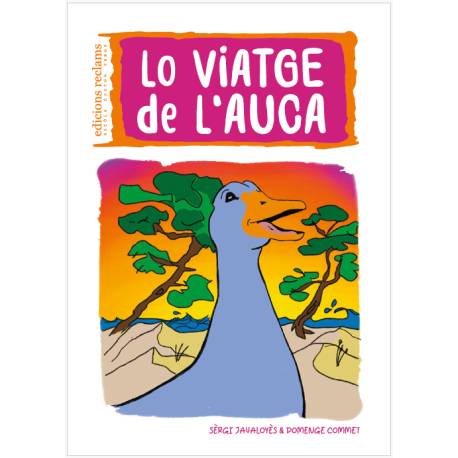 Lo viatge de l'auca - Sèrgi Javaloyès e Domenge Commet