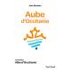 Aube d'Occitanie - Jean Boudou / Alba d'Occitania - Joan Bodon.
