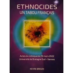 Ethnocides, un tabou français - Actes du colloque de 2022 - Vannes