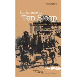Sur la route de Ten Sleep - Patrick Caffarel