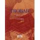 Trobar I L'explosion - Robert Lafont 