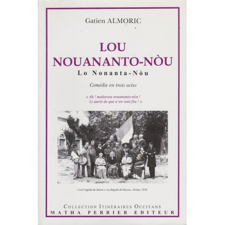 Lou Nouananto-Nòu – Lo Nonanta-Nòu - Gatien Almoric