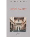 L'Eròi talhat - Robert Lafont