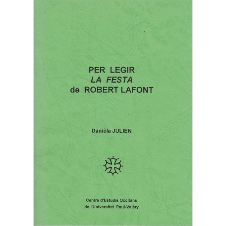 Per legir la Festa de Robert Lafont - Danièla Julien